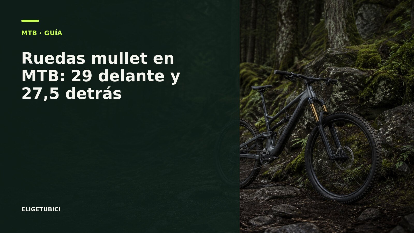 Bicicleta MTB mullet con rueda de 29 delante y 27,5 detrás
